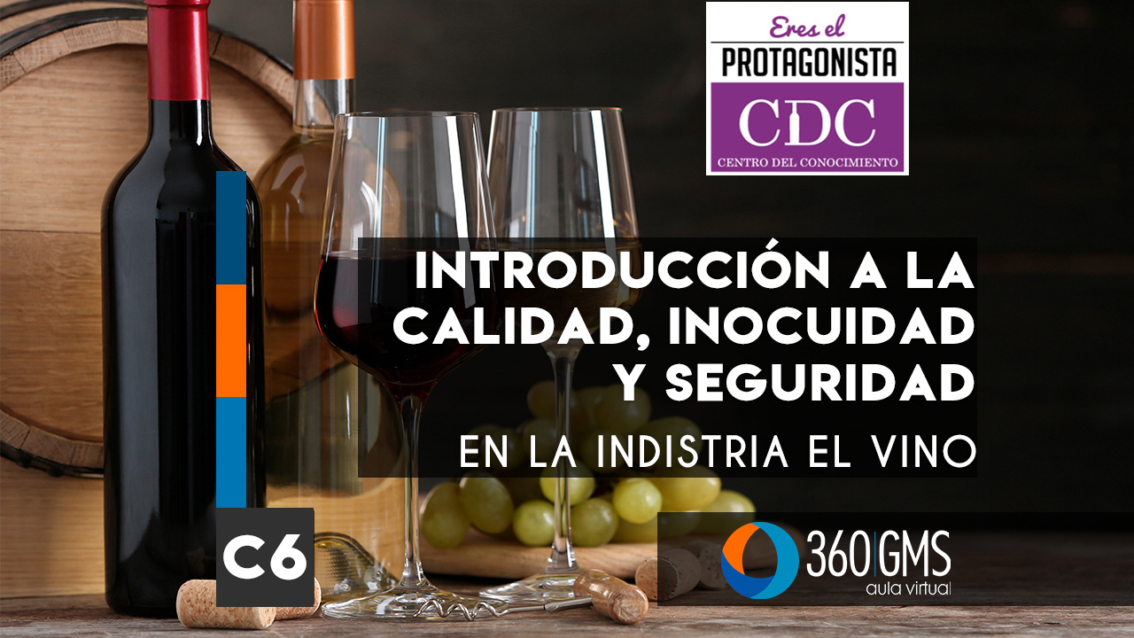 3450_C6 - Introduccion a la Calidad, Inocuidad y Legalidad en la industria del Vino