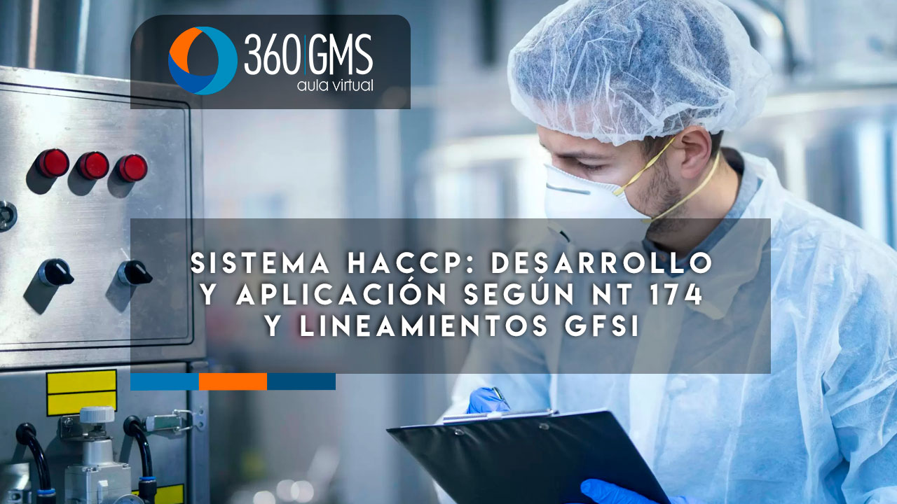 4162_C1 - Sistema HACCP: Desarrollo y Aplicación según NT 174 y Lineamientos GFSI