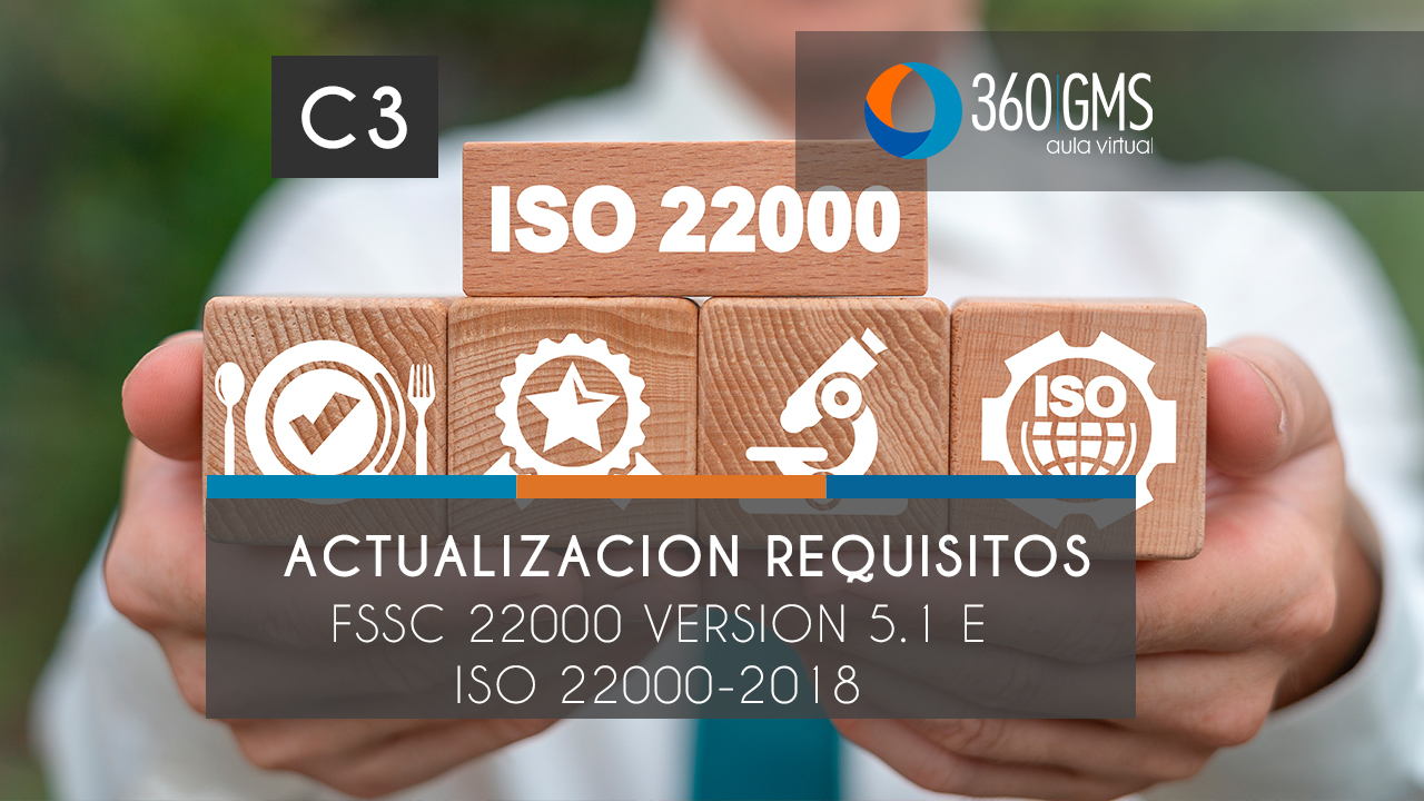 3429_C3 - Actualizacion Requisitos FSSC 22000 version 5.1 e ISO 22000-2018