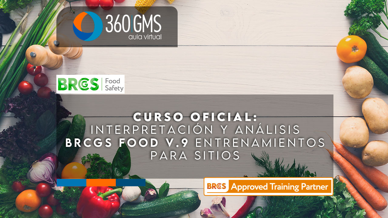 4204_C2 - Curso Oficial: Estándar Global BRCGS para la Inocuidad Alimentaria v.9: Entrenamiento para Sitios