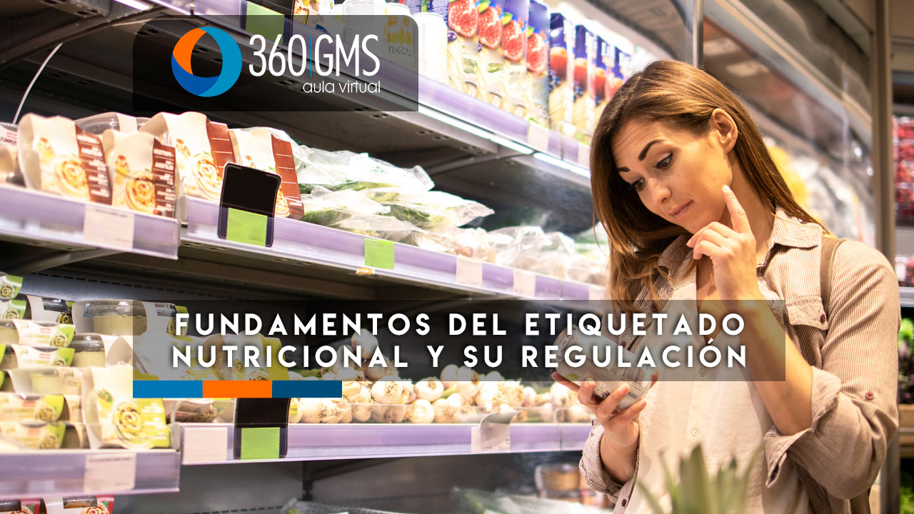 Fundamentos del Etiquetado Nutricional y su Regulación