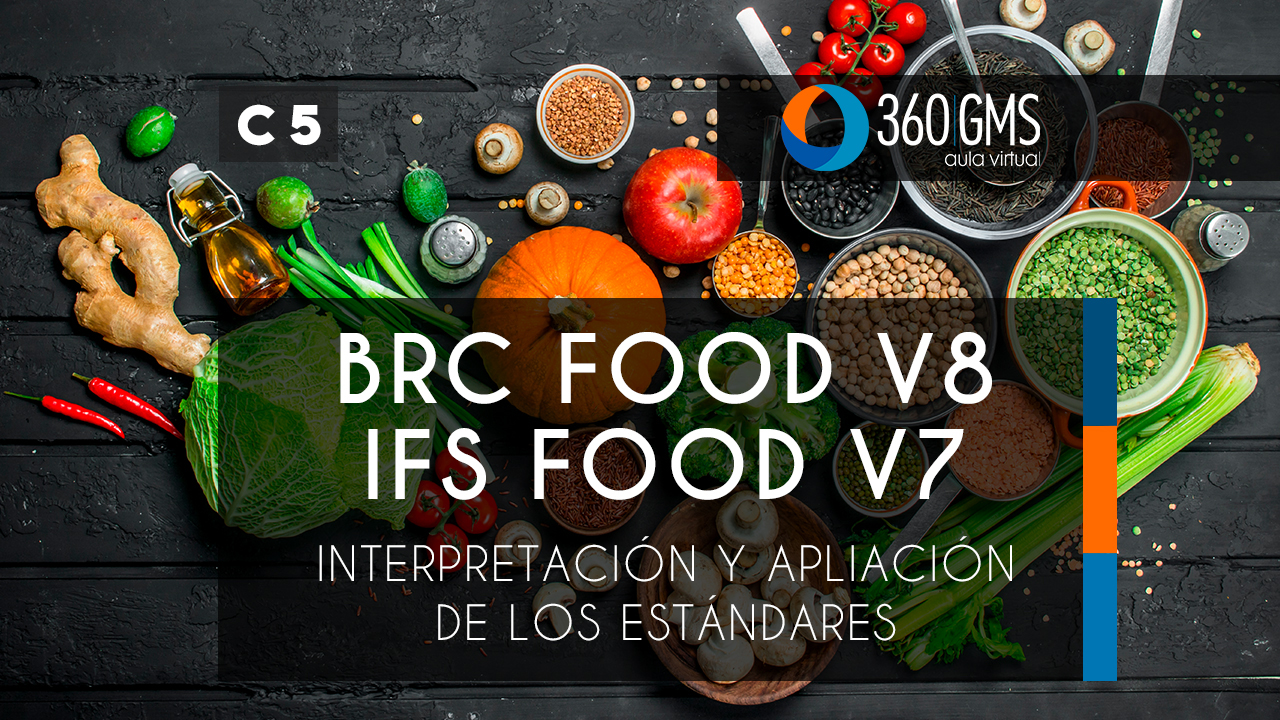 3449_C5 - Interpretacion y Aplicacion de los Estandares BRC Food v8 e IFS Food v7