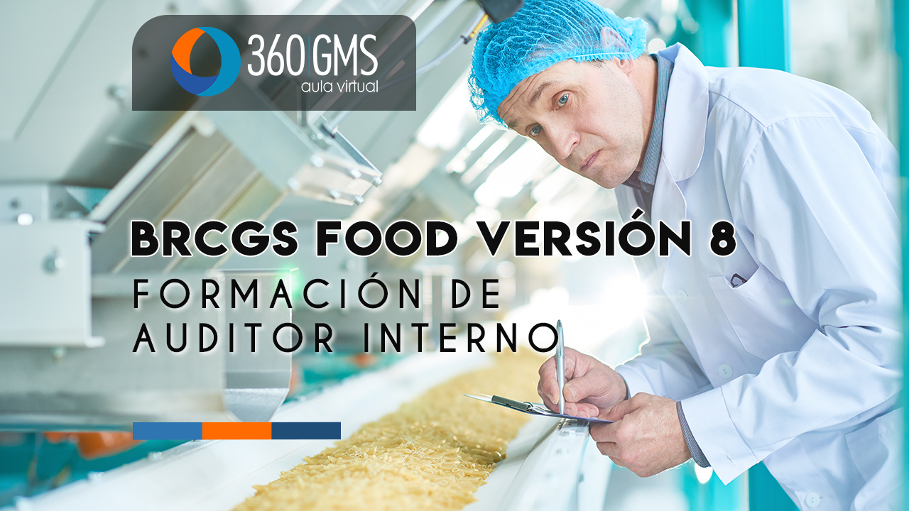 3608_C1 - BRCGS Food version 8 - Formacion de Auditor Interno
