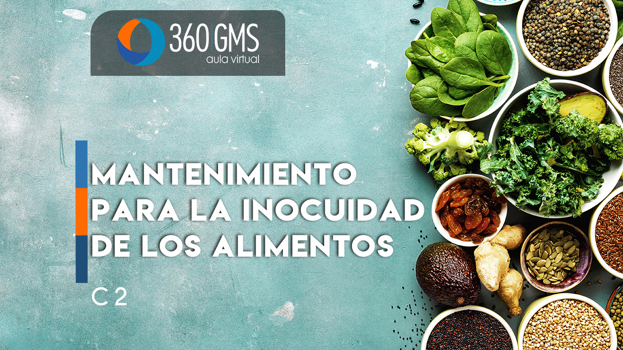 3603_C2 - Mantenimiento para la Inocuidad de los Alimentos