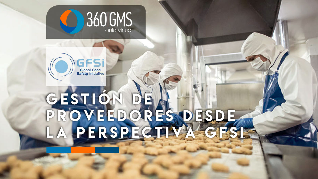 3650_C1 -  Gestión de Proveedores desde la Perspectiva GFSI
