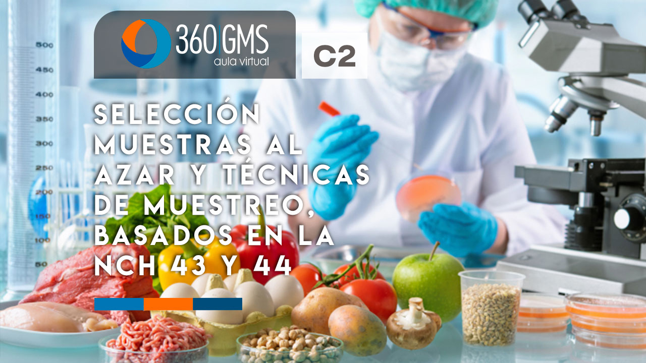 3626_C2 - Seleccion Muestras al Azar y Tecnicas de Muestreo, Basados en la NCh 43 y 44