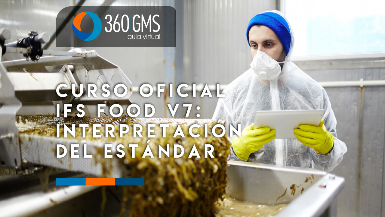 3658_C1 - Curso Oficial IFS Food v7 Interpretación del Estándar