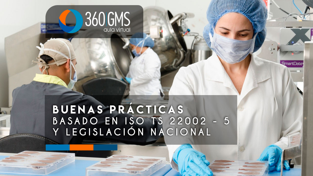 3706_C1 - Buenas Prácticas basado en ISO TS 22002 - 5 y Legislación Nacional