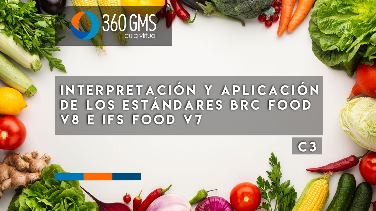 3672_C3 - Interpretación y Aplicación de los Estándares BRC Food v8 e IFS Food v7