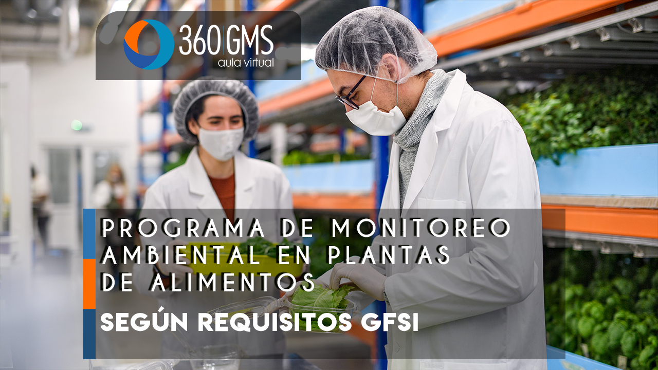 3726_C1 - Programa de Monitoreo Ambiental en Plantas de Alimentos según Requisitos GFSI