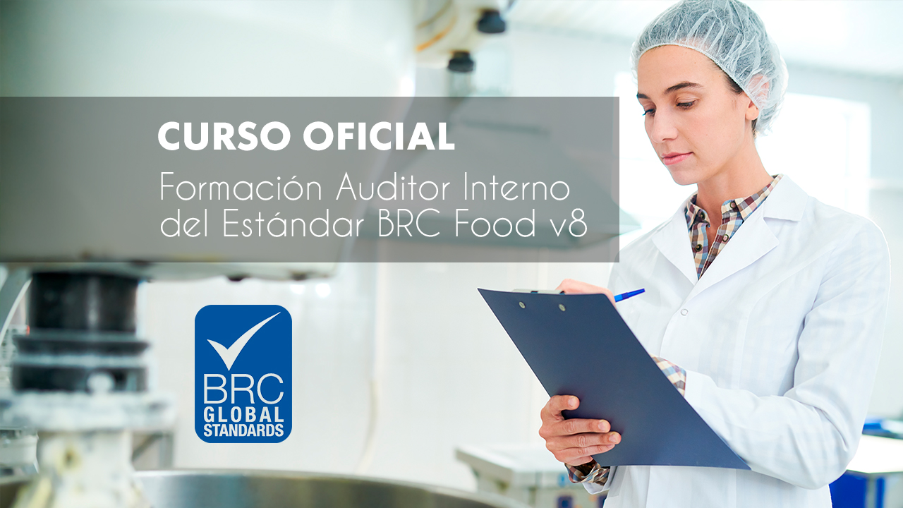 3415_C1 - Curso Oficial Formación Auditor Interno del Estándar BRC Food v8