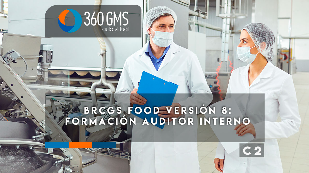 3730_C2 - BRCGS Food versión 8: Formación Auditor Interno