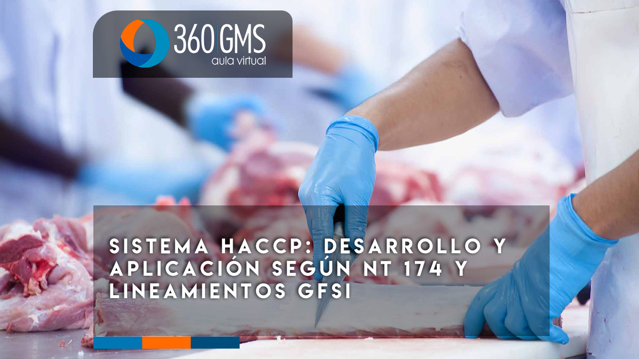 3741_C1 - Sistema HACCP: Desarrollo y Aplicación según NT 174 y Lineamientos GFSI