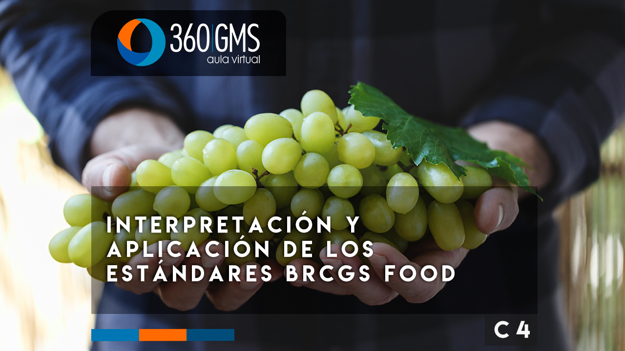3672_C4 - Interpretación y Aplicación de los Estándares BRCGS Food v8 e IFS Food v7