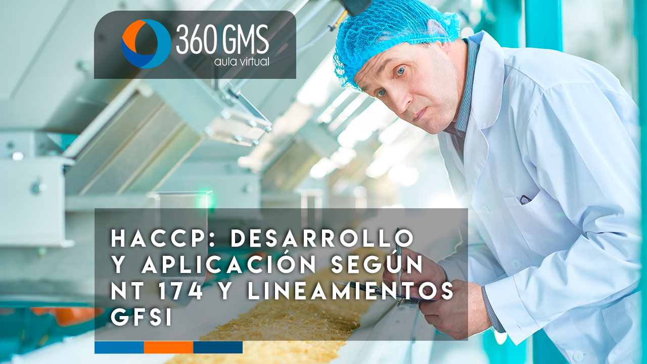 3749_C1 - HACCP: Desarrollo y Aplicación según NT 174 y Lineamientos GFSI