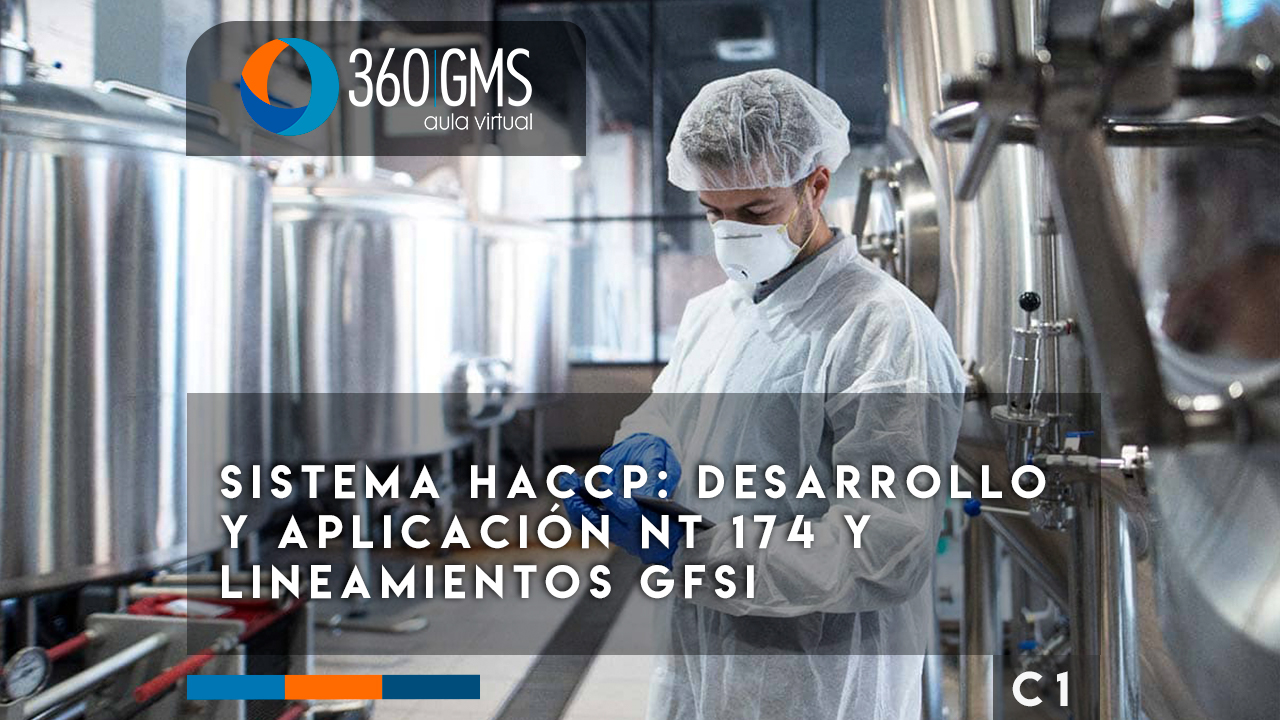 3754_C1 - Sistema HACCP: Desarrollo y Aplicación NT 174 y Lineamientos GFSI