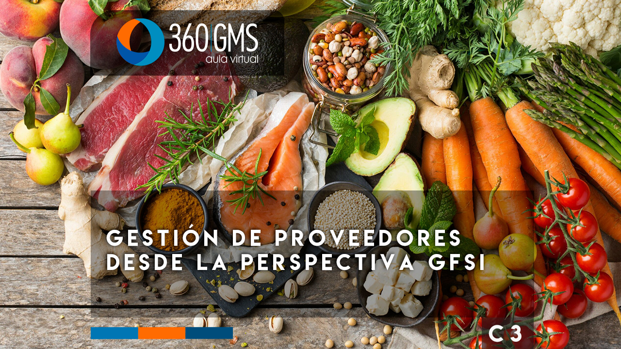 3650_C3 - Gestión de Proveedores Desde la Perspectiva GFSI