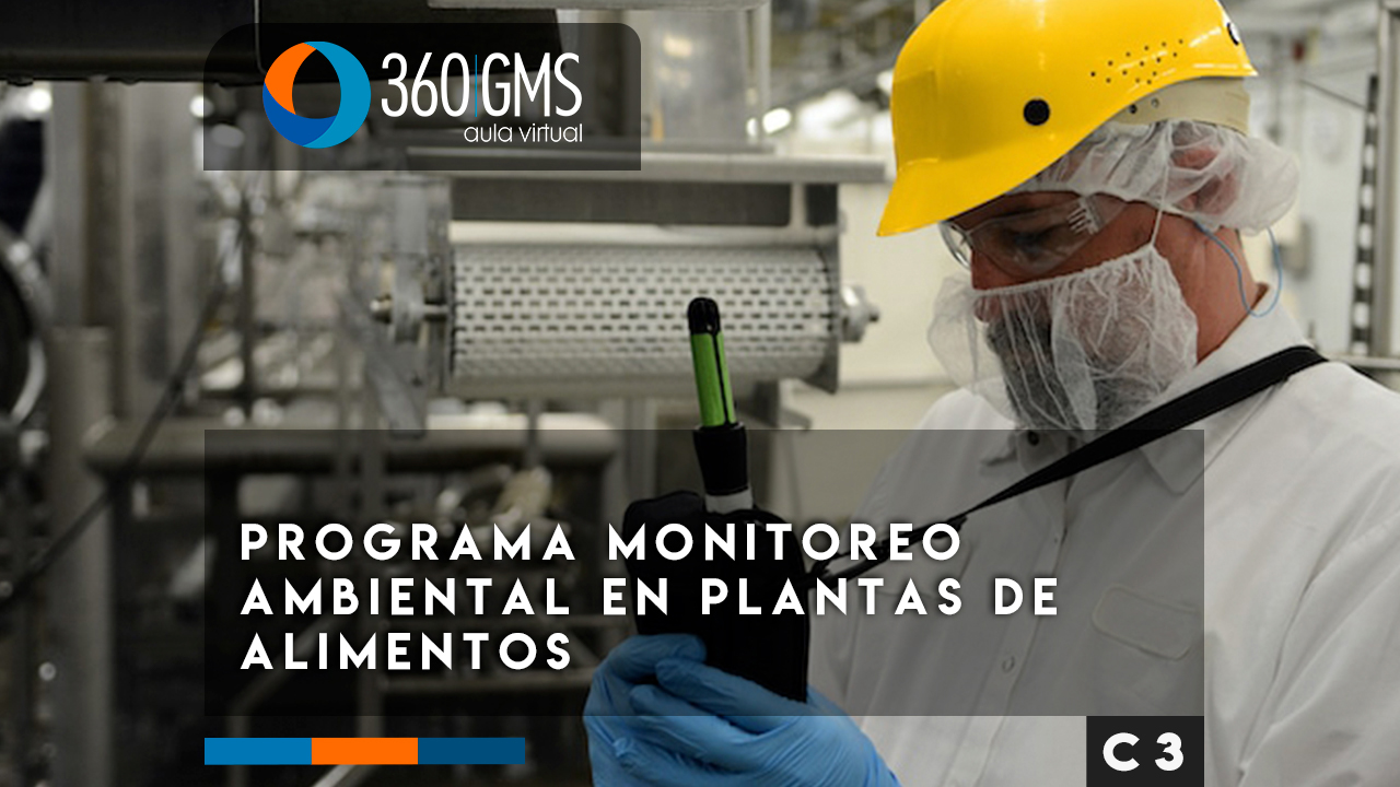 3726_C3 - Programa Monitoreo Ambiental en Plantas de Alimentos Según Requisitos GFSI