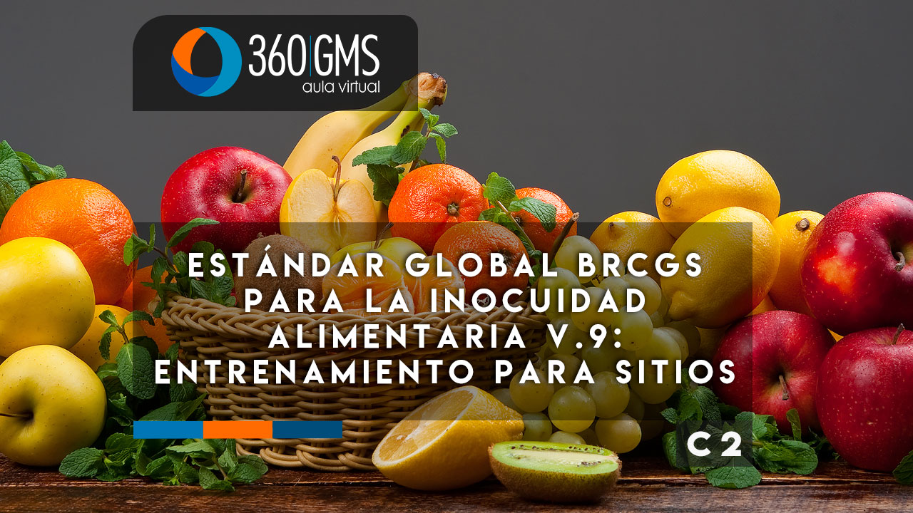3902_C2 - Estándar Global BRCGS para la Inocuidad Alimentaria v.9: Entrenamiento para Sitios