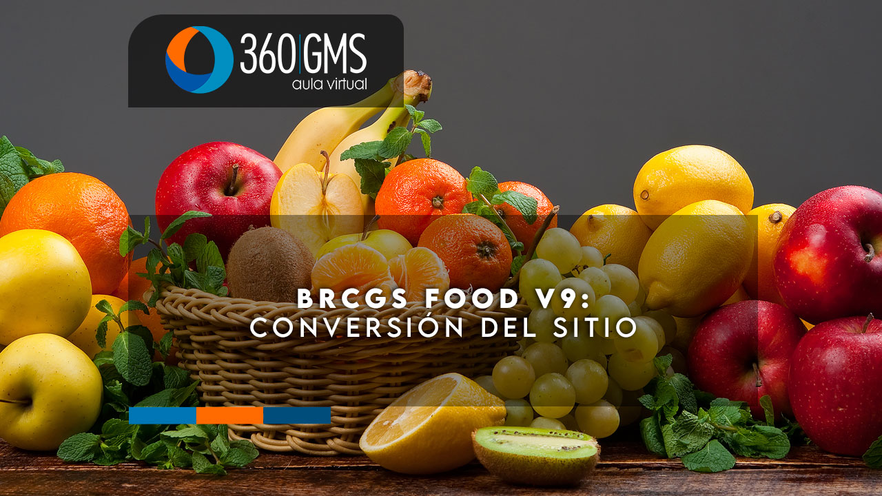 3878_C5 - BRCGS Food v9: Conversión del Sitio