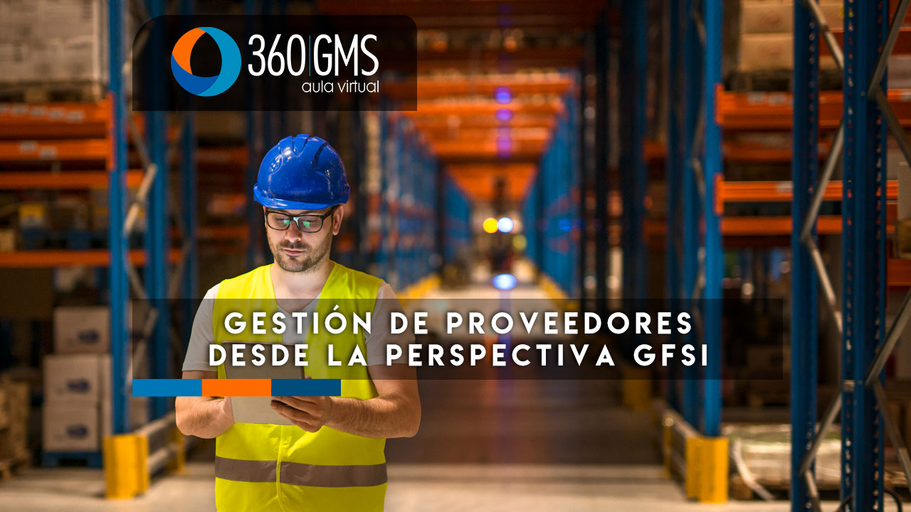 3962_C2 - Gestión de Proveedores Desde la Perspectiva GFSI