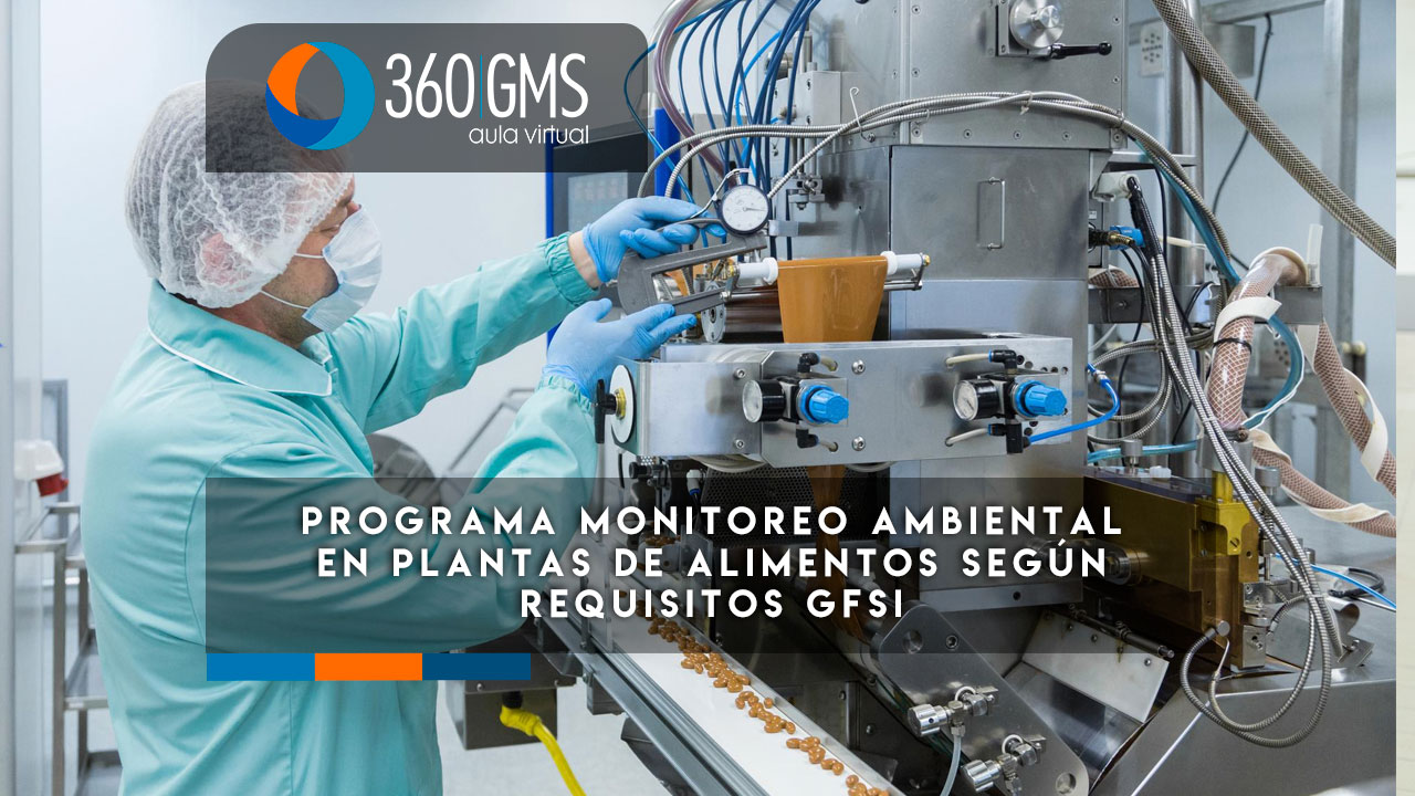 3987_C2 - Programa Monitoreo Ambiental en Plantas de Alimentos Según Requisitos GFSI