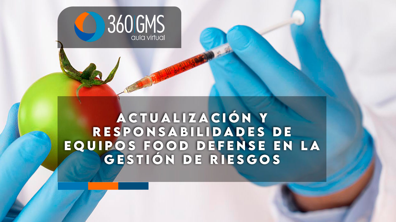 4076_C1 - Actualización y Responsabilidades de Equipos Food Defense en la Gestión de Riesgos